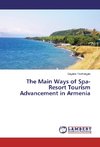 The Main Ways of Spa-Resort Tourism Advancement in Armenia