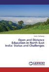 Open and Distance Education in North East India: Status and Challenges