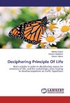 Deciphering Principle Of Life