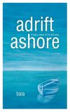 adrift, ashore