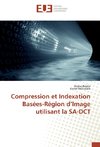 Compression et Indexation Basées-Région d'Image utilisant la SA-DCT