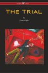 The Trial (Wisehouse Classics Edition)