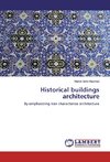 Historical buildings architecture