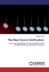 The Real Grand Unification