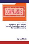Basics of Anti Money Laundering & Combating Terrorist Financing