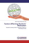 Factors Affecting Students' Motivation