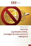 Activités psychoéducatives, stratégie de lutte contre le tabagisme