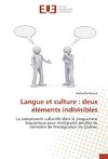 Langue et culture : deux éléments indivisibles