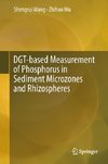 DGT-based Measurement of Phosphorus in Sediment Microzones and Rhizospheres