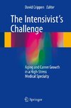 The Intensivist's Challenge