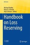Handbook on Loss Reserving