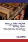 Modes of Hadith teaching in India's selected Islamic learning centres