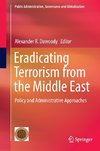 Eradicating Terrorism from the Middle East
