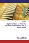 Optimal Size of Reorder Buffer to Implement ILP in Superscalar