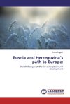 Bosnia and Herzegovina's path to Europe: