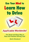 Use Your Mind to Learn How to Drive