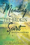 Mending The Broken Spirit