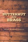 Butternut and Brass