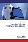 Surveillance Robot Design and Development