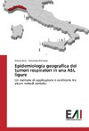 Epidemiologia geografica dei tumori respiratori in una ASL ligure