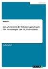 Die Arbeitswelt der Arbeiterjugend nach den Neuerungen des 19. Jahrhunderts