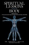 Spiritual Lessons from the Body