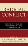 Radical Conflict