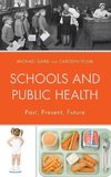SCHOOLS & PUBLIC HEALTH       PB