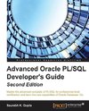 Oracle Advanced PL/SQL Developer Professional Guide, Second Edition