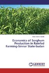 Economics of Sorghum Production in Rainfed Farming-Sinnar State-Sudan