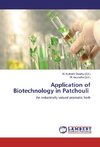 Application of Biotechnology in Patchouli