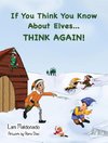 If You Think You Know About Elves...THINK AGAIN!