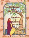 The Old Woman and the Eagle - La señora y el águi