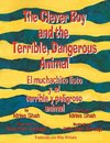 Shah, I: Clever Boy and the Terrible, Dangerous Animal - El