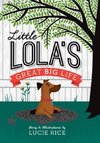 Little Lola's Great Big Life