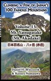 Climbing a Few of Japan's 100 Famous Mountains - Volume 13