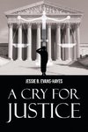 A Cry For Justice