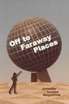 Off to Faraway Places