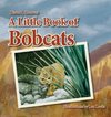 A Little Book of Bobcats