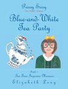 Prissy Sissy Tea Party Series Book 1 Blue-and-White Tea Party Tea Time Improves Manners
