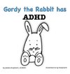 Gordy the Rabbit has ADHD
