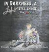 In Darkness, a Light Still Shines... for KIDS!