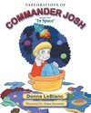 Explorations of Commander Josh, Book One