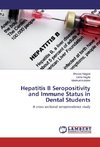 Hepatitis B Seropositivity and Immune Status in Dental Students