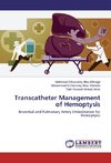 Transcatheter Management of Hemoptysis