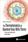 Hofmann, R: Thermodynamics Of Quantum Yang-mills Theory, The