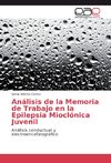 Análisis de la Memoria de Trabajo en la Epilepsia Mioclónica Juvenil