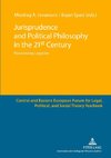 Jurisprudence and Political Philosophy in the 21<SUP>st</SUP> Century