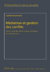 Médiation et gestion des conflits