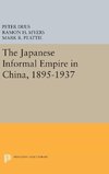 The Japanese Informal Empire in China, 1895-1937
